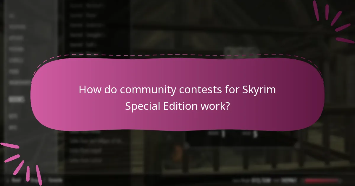 How do community contests for Skyrim Special Edition work?