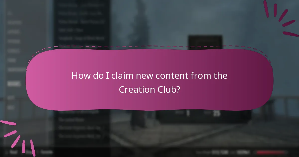 How do I claim new content from the Creation Club?