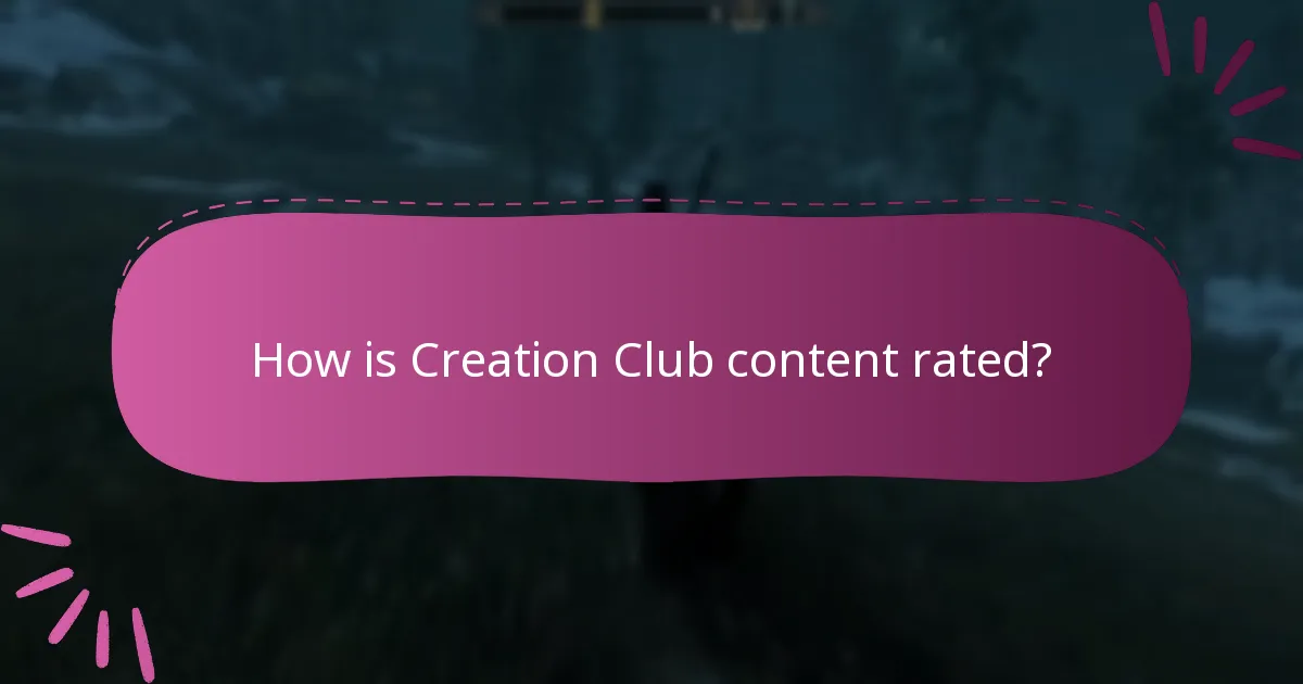 How is Creation Club content rated?