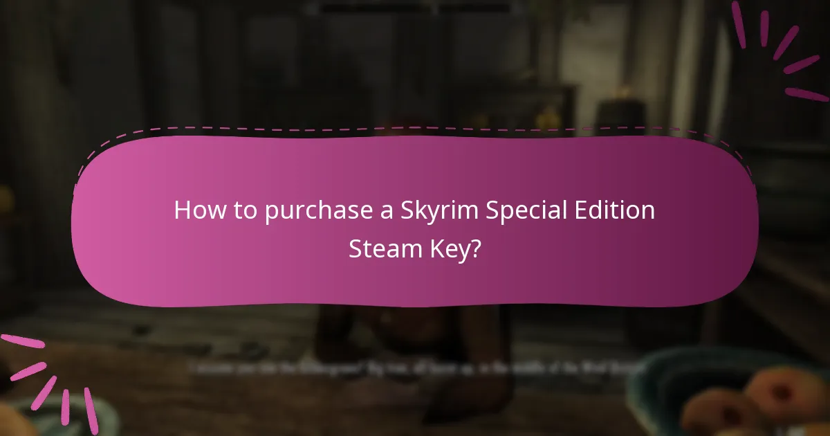 How to purchase a Skyrim Special Edition Steam Key?