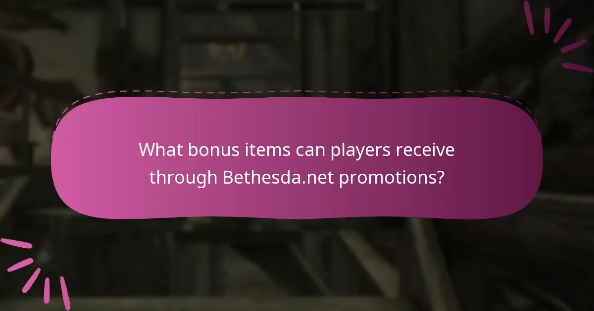 What bonus items can players receive through Bethesda.net promotions?