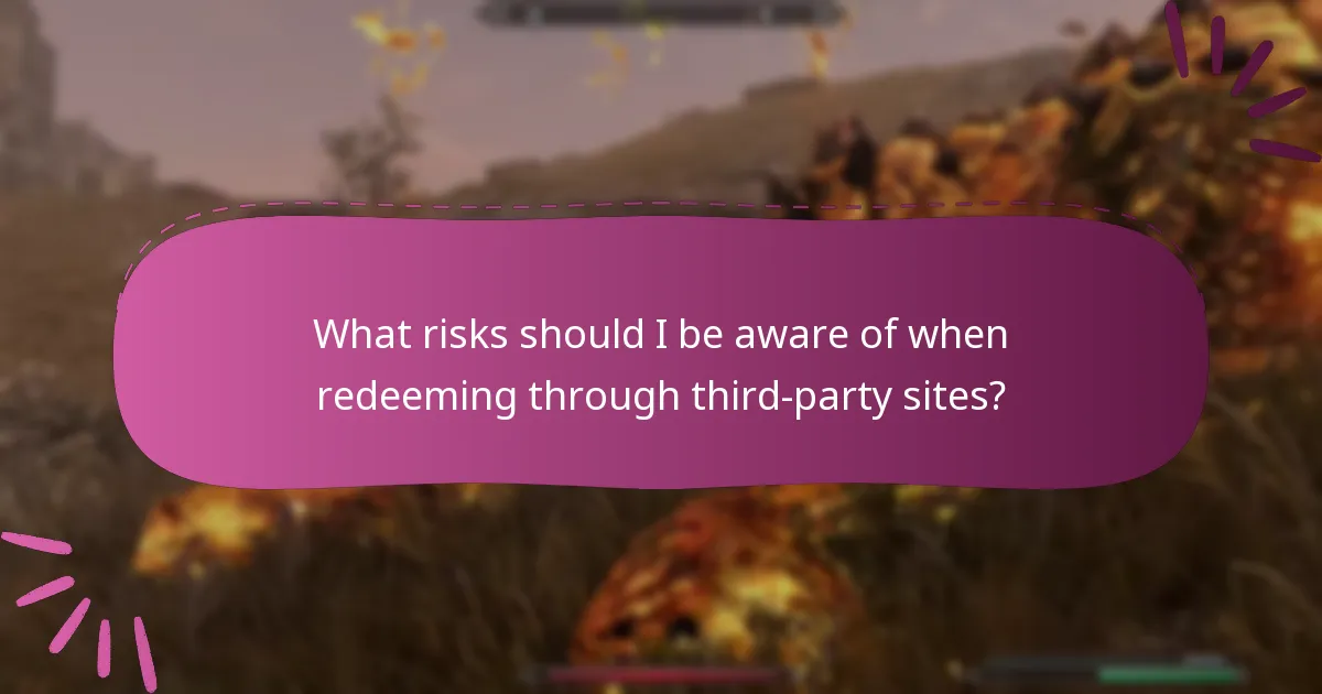 What risks should I be aware of when redeeming through third-party sites?