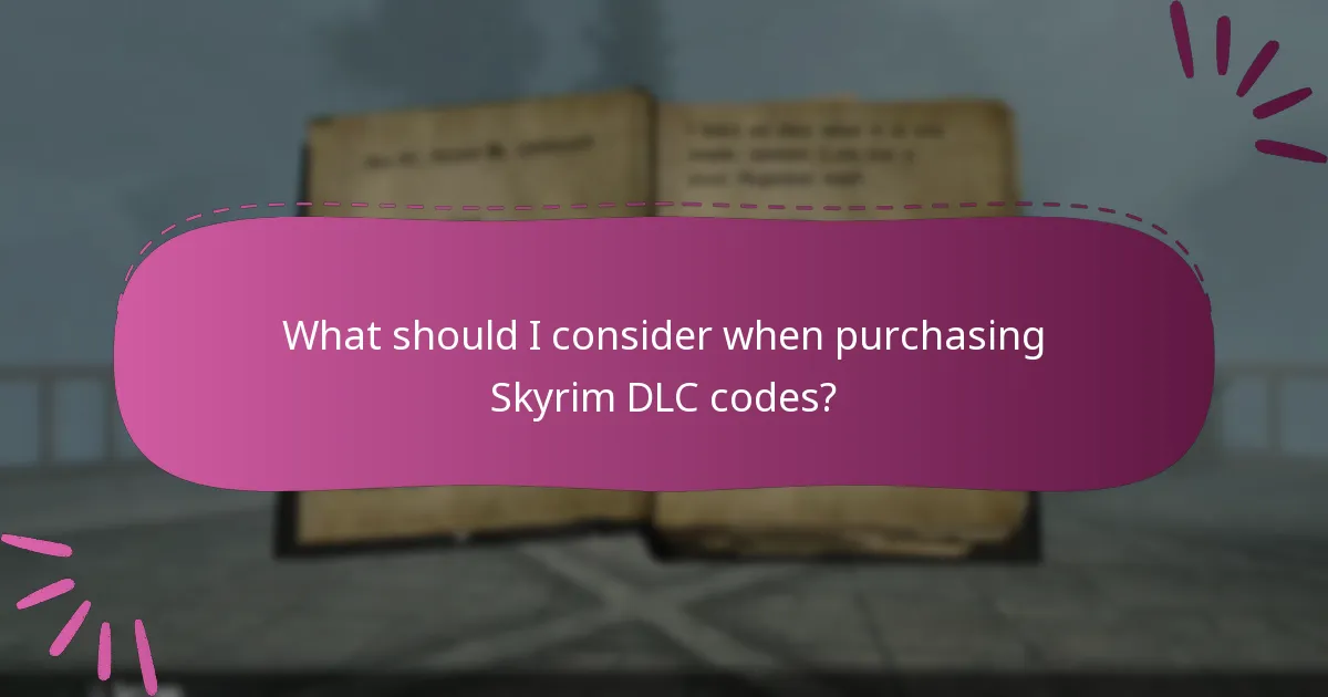 What should I consider when purchasing Skyrim DLC codes?