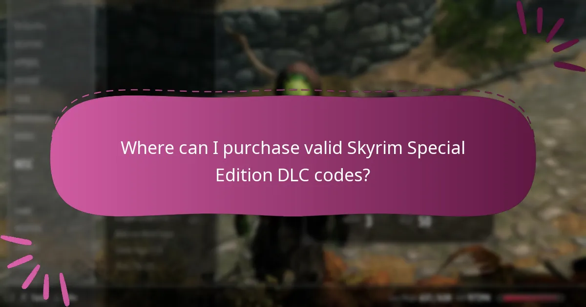 Where can I purchase valid Skyrim Special Edition DLC codes?