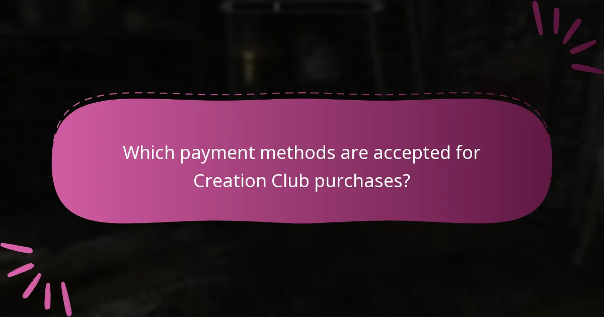 Which payment methods are accepted for Creation Club purchases?